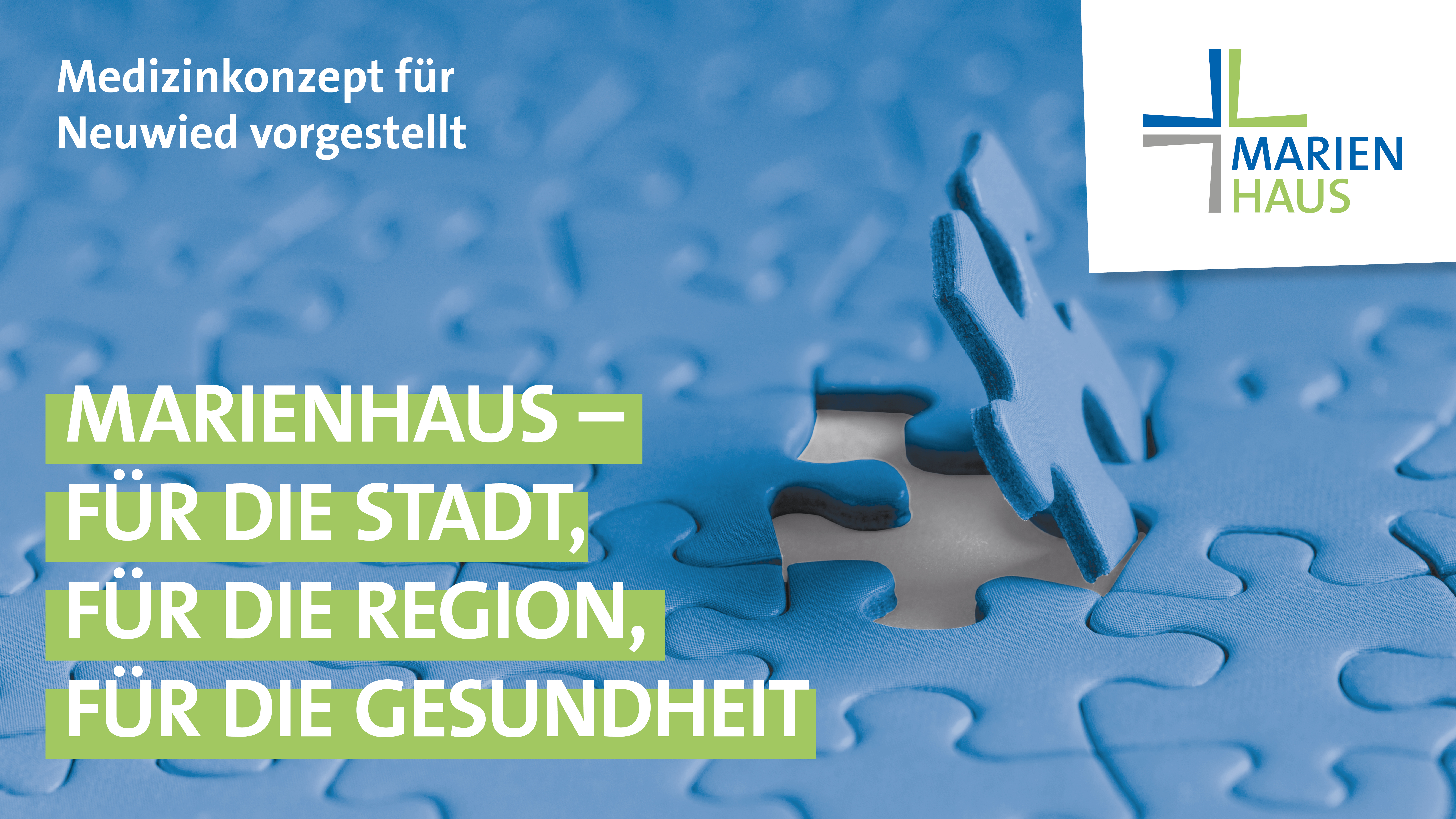 Puzzle mit fehlendem Teil und Text 'Medizinkonzept für Neuwied vorgestellt' sowie Slogan 'Marienhaus – für die Stadt, für die Region, für die Gesundheit' und Marienhaus-Logo